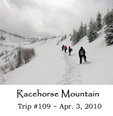 Trip 109 Racehorse Mtn 04-03-10
