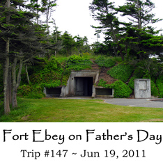 Trip 147 Fort Ebey Fathers Day 06-19-2011