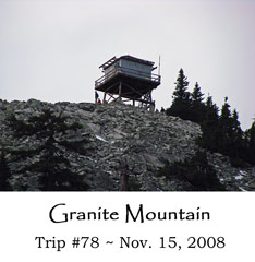 Trip 78 Granite Mtn 11-15-08
