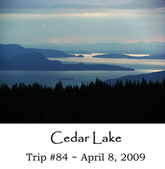Trip 84 Cedar Lake 4-8-09