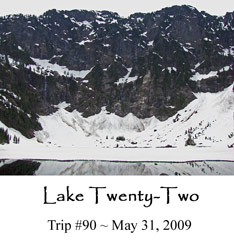 Trip 90 Lake Twenty-two 05-31-09